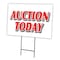 Signmission Auction Today Yard Sign & Stake outdoor plastic coroplast window, C-2436 Auction Today C-2436 Auction Today - alternate 1